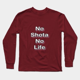 No Shota Sign Long Sleeve T-Shirt